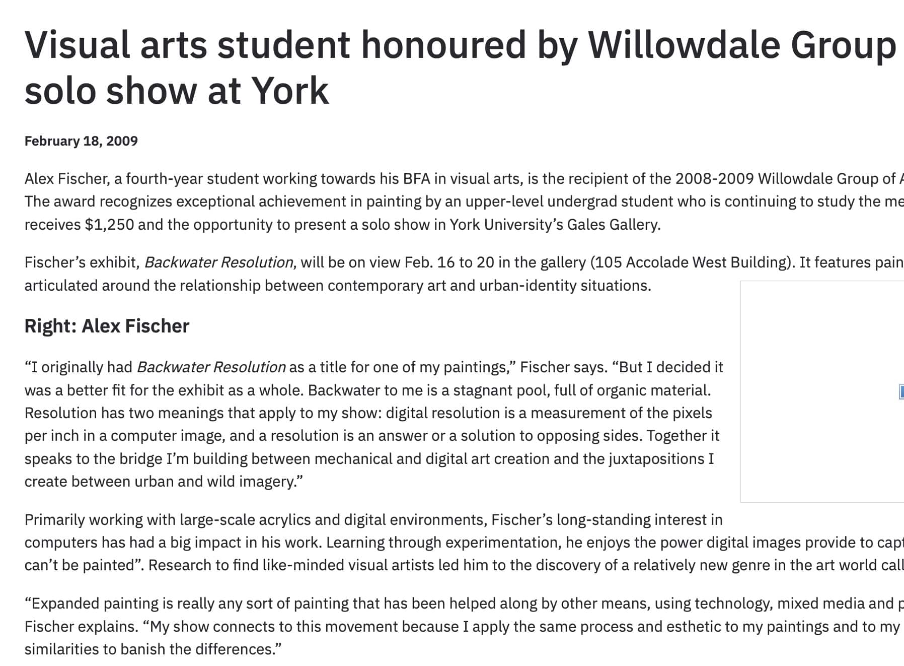 Visual arts student honoured by Willowdale Group launches solo show at York - YFile — 2009